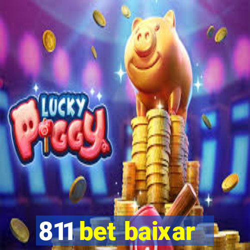 811 bet baixar